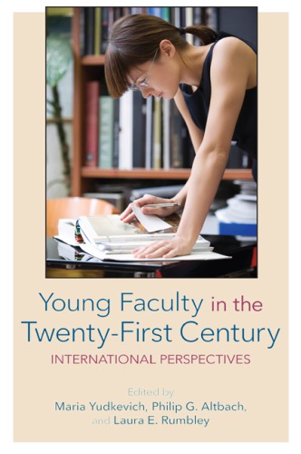 Young Faculty in the Twenty-First Century: International Perspectives