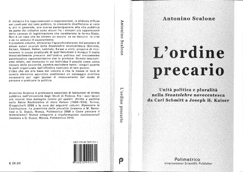 L’ordine precario. Unità politica e pluralità nella Staatslehre novecentesca da Carl Schmitt a Joseph H. Kaiser