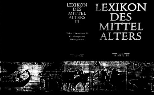 Lexikon des Mittelalters 3. Codex Wintoniensis - Erziehungswesen