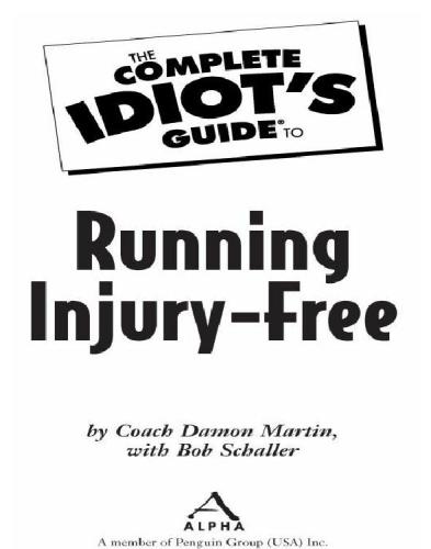 The Complete Idiot’s Guide to Running Injury