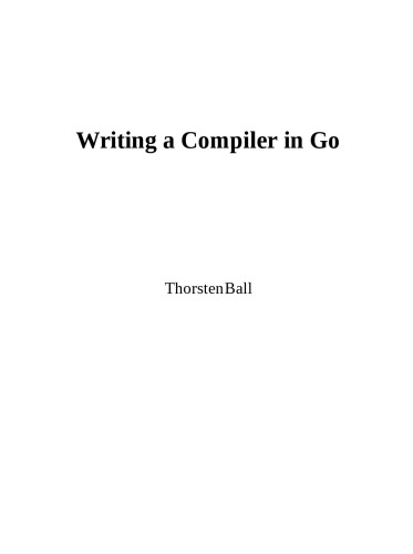 Writing a Compiler in Go