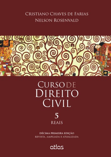 Curso de direito civil - reais, volume 5