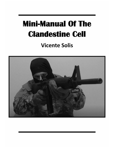 Mini-Manual Of The Clandestine Cell