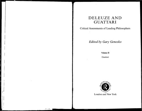 Deleuze and Guattari: Critical Assessments of Leading Philosophers. Volume II: Guattari