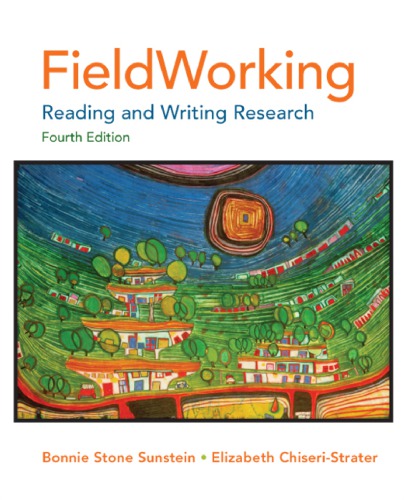 FieldWorking: Reading and Writing Research