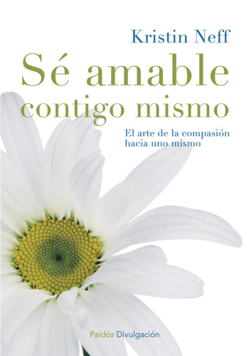 Se amable contigo mismo (Spanish Edition)