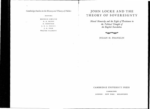 John Locke and the Theory of Sovereignty: Mixed Monarchy and the Right of Resistance in the Political Thought of the English Revolution