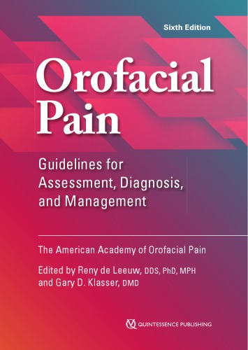 Orofacial Pain: Guidelines for Assessment, Diagnosis, and Management