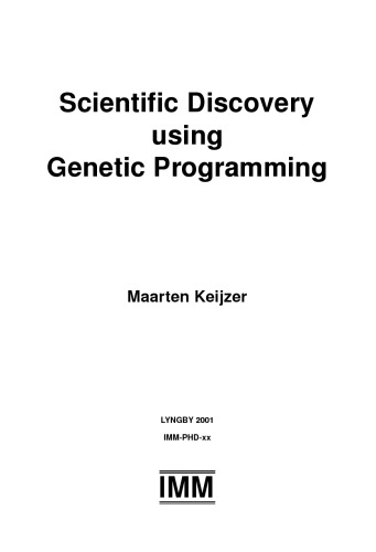 Scientific Discovery using Genetic Programming