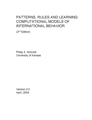 Patterns, Rules and Learning: Computational Models of International Behavior