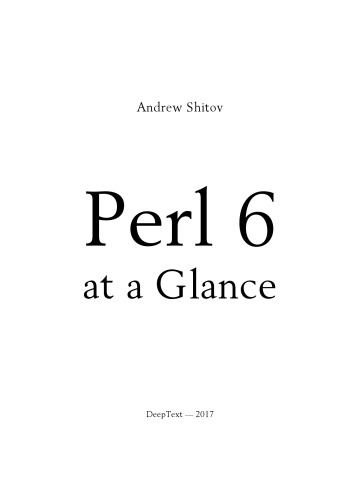 Perl 6 at a Glance