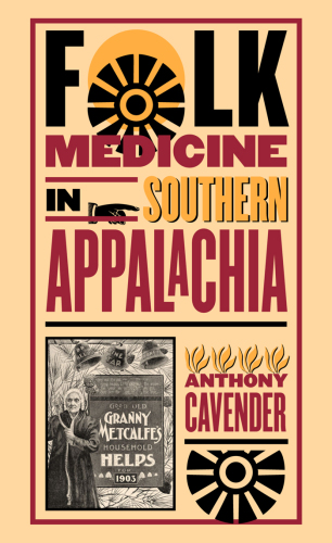 Folk Medicine in Southern Appalachia