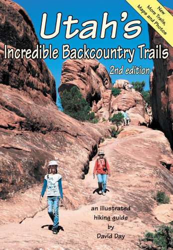 Utah’s Incredible Backcountry Trails