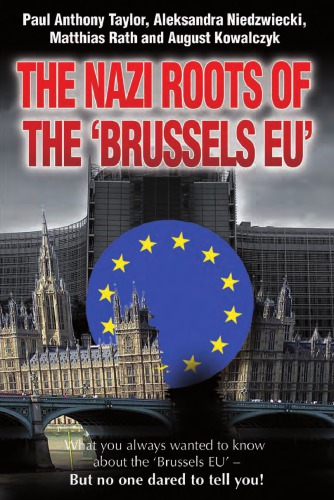 The Nazi Roots of the ‘Brussels EU’