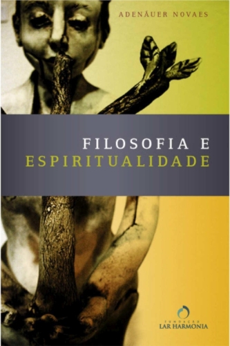 Filosofia e Espiritualidade: Uma abordagem psicológica