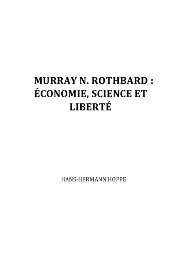 Murray N. Rothbard : Science, Économie et Liberté