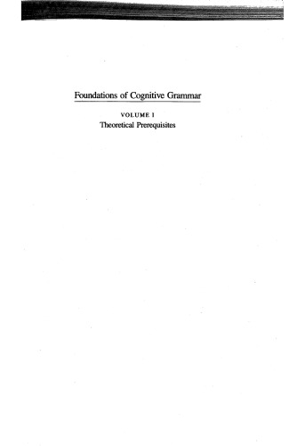 Foundations of cognitive grammar. Volume 1