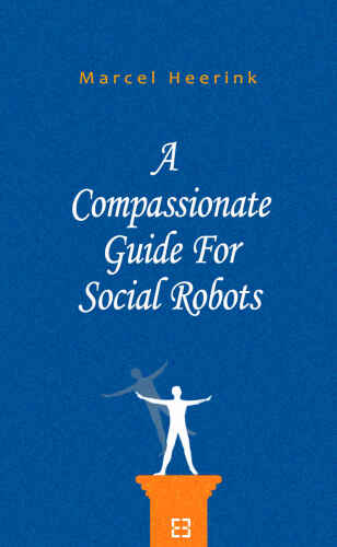 A Compassionate Guide For Social Robots