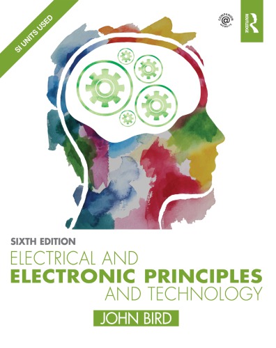 Electrical and Electronic Principles and Technology, 6th Edition