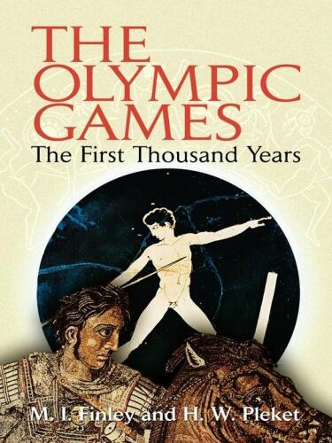 The Olympic Games: The First Thousand Years