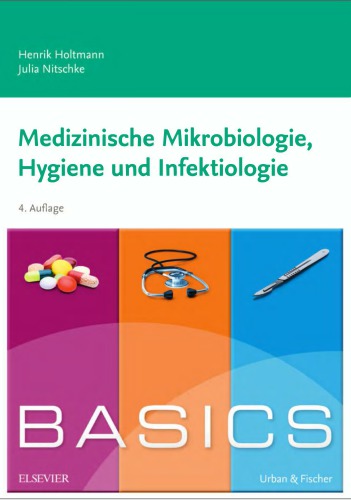 BASICS Medizinische Mikrobiologie, Hygiene und Infektiologie