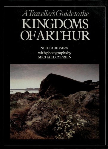 A Traveller’s Guide to the Kingdoms of Arthur