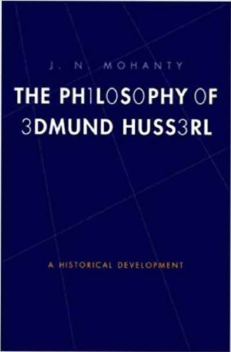 The Philosophy of Edmund Husserl: A Historical Development