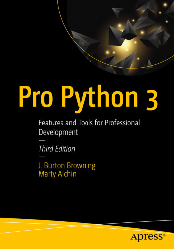 Pro Python 3: Features and Tools for Professional Development