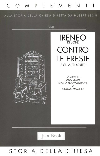 Contro le eresie e gli altri scritti