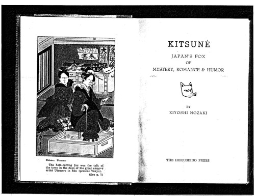 Kitsuné: Japan’s Fox of Mystery, Romance & Humor