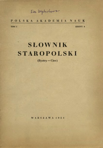 Słownik staropolski. T. 1-4 (Bystry-Ciec)