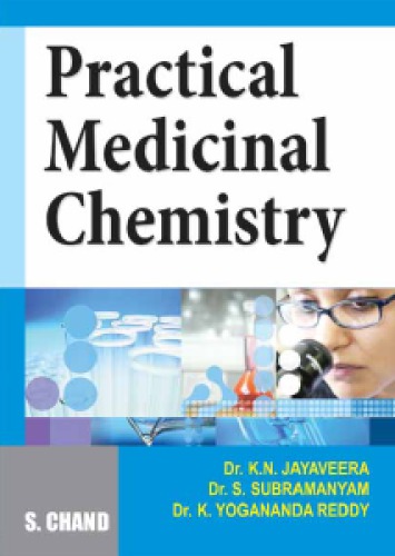 Practical Medicinal Chemistry K N Jayaveera S Subramanyam Yogananda Reddy S Chand