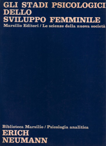 Gli stadi psicologici dello sviluppo femminile