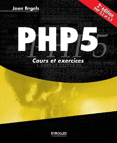 PHP 5 : COURS ET EXERCICES 2ED. 