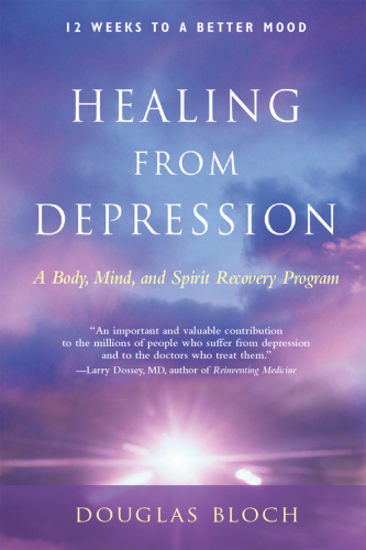 Healing from Depression: 12 Weeks to a Better Mood