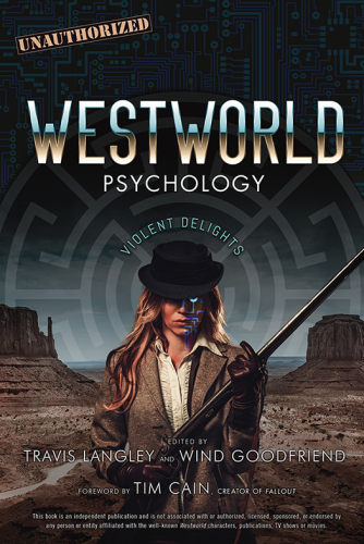 Westworld Psychology: Violent Delights