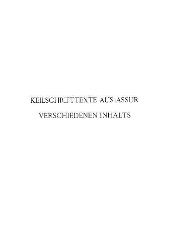 Keilschrifttexte aus Assur verschiedenen Inhalts