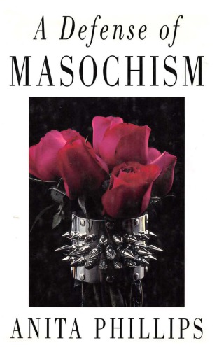 A Defense of Masochism