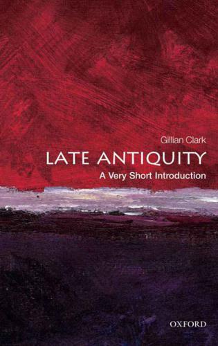 Late Antiquity: A Very Short Introduction