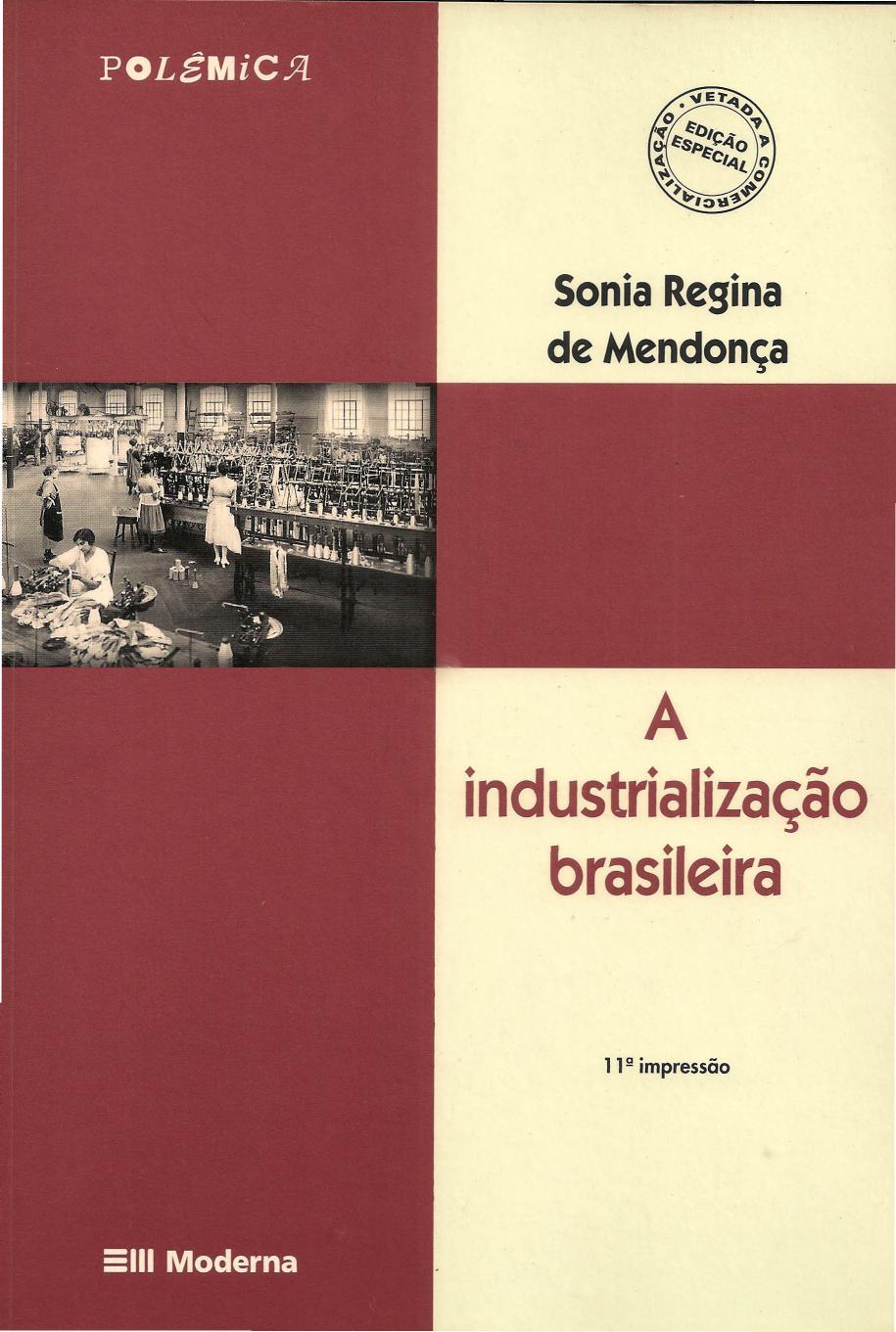 A Industrialização Brasileira