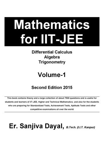 Mathematics for IIT JEE Main and Advanced Differential Calculus Algebra Trigonometry Sanjiva Dayal IIT Kanpur