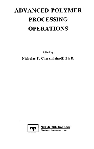 Advanced Polymer Processing Operations