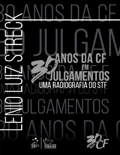 30 Anos da CF em 30 Julgamentos - Uma radiografia do STF