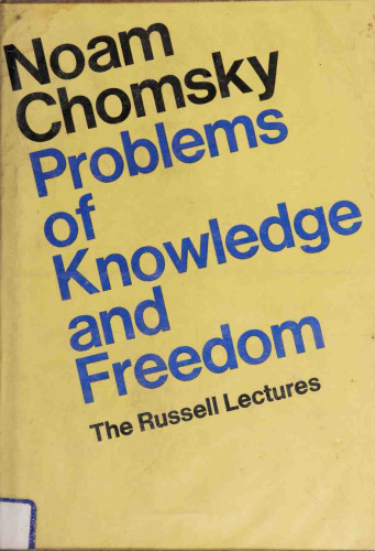 Problems of Knowledge and Freedom: The Russell Lectures