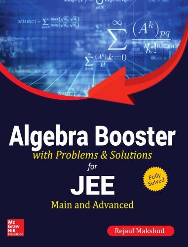 Algebra Booster for JEE Main and Advanced Rejaul Makshud McGraw Hill