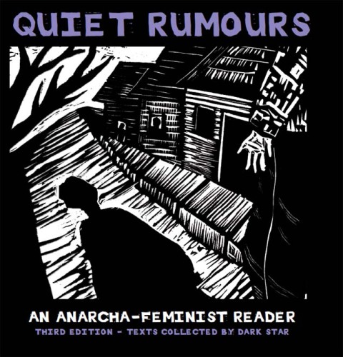 Quiet Rumours: An Anarcha-Feminist Reader