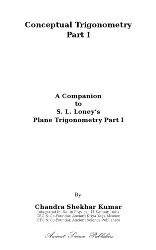 Conceptual Trigonometry Part I  A Companion to S L Loney by Chandra Sekhar Kumar IIT Solution