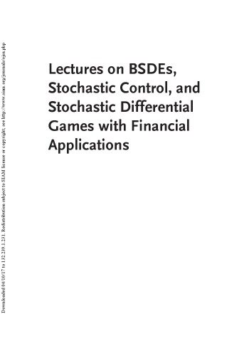 Lectures on BSDEs, Stochastic Control, and Stochastic Differential Games with Financial Applications