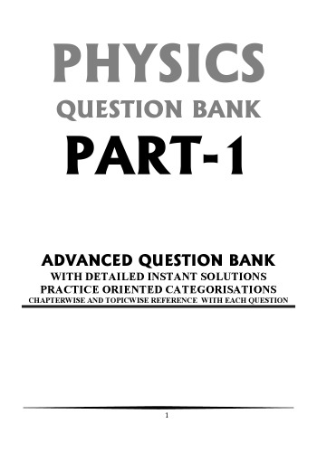 IIT JEE MAIN PHYSICS PART-1 QUESTION BANK WITH INSTANT EXPLANATIONS PRACTICE ORIENTED CATEGORISATIONS Arihant