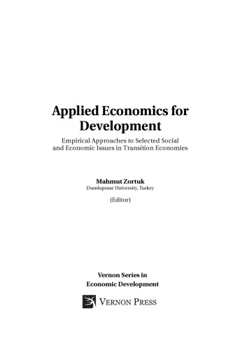 Applied Economics for Development: Empirical Approaches to Selected Social and Economic Issues in Transition Economies